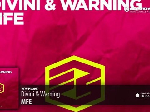 Divini & Warning - MFE (Original Mix)