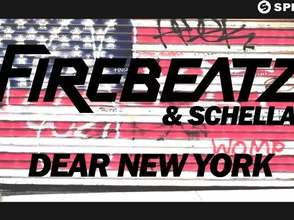 Firebeatz & Schella - Dear New York (Available September 10)