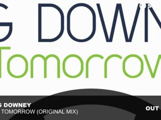 Greg Downey - Until Tomorrow (Original Mix)