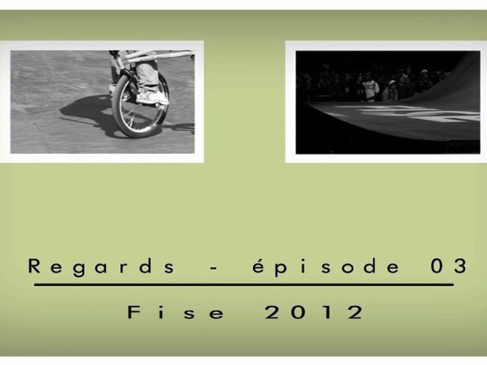 Regards - Episode 3 # Fise2012