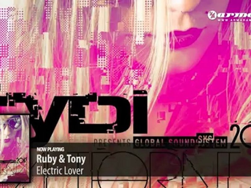 Ruby & Tony - Electric Lover ('tyDi presents Global Soundsystem 2012 California' Preview)