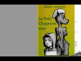 le petit chaperon vert et le pervers (père vert)