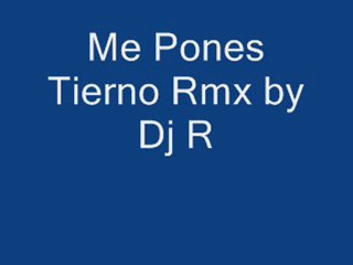 Me Pones Tierno Remix Dj Rugui