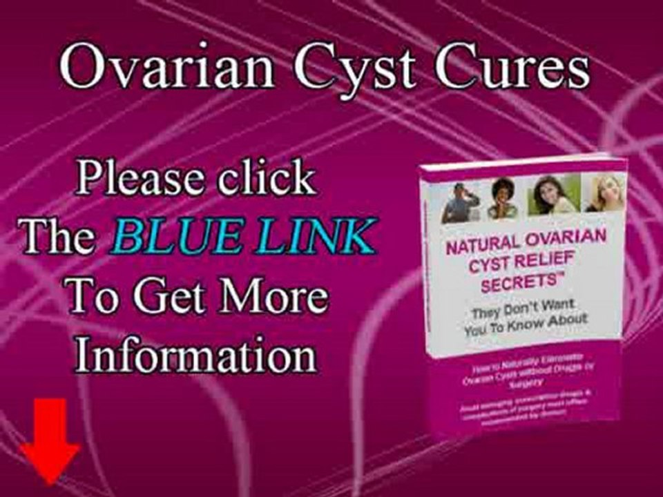 Natural Ovarian Cyst Treatment  - How to Cure Ovarian Cyst Without Surgery