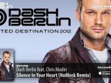 Dash Berlin feat. Chris Madin - Silence In Your Heart (NoMosk Remix) (From: Dash Berlin - UD 2012)