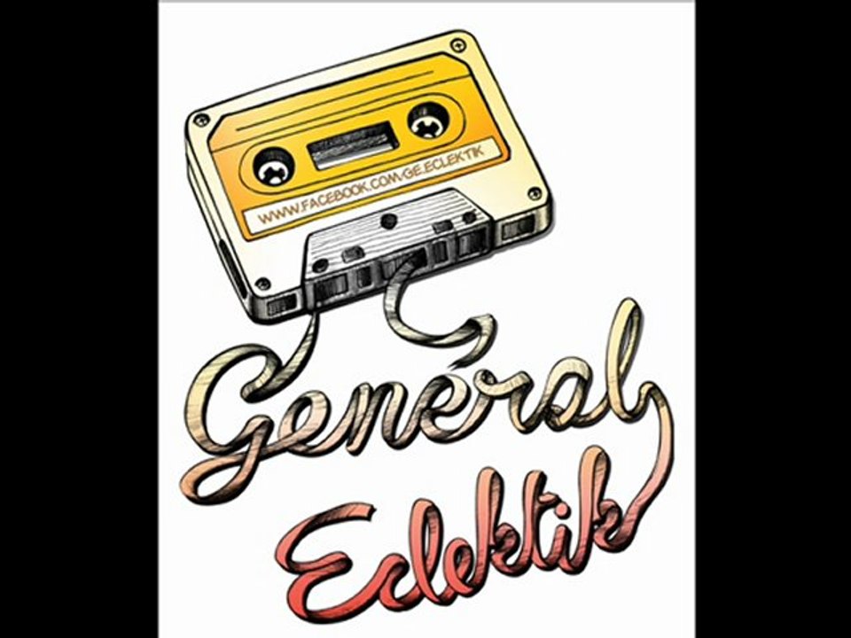 General Eclektik #XIII (Le podcast)