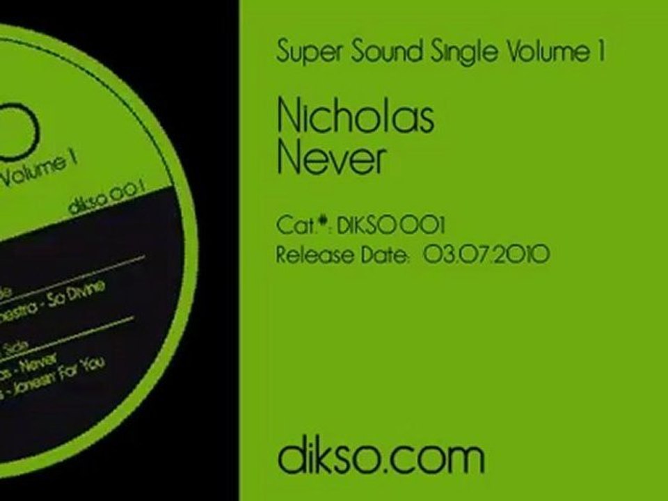 Nicholas - Never [Dikso 001]