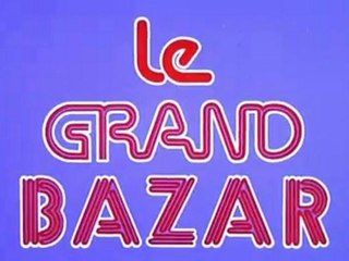 Le Grand Bazar - Claude Zidi