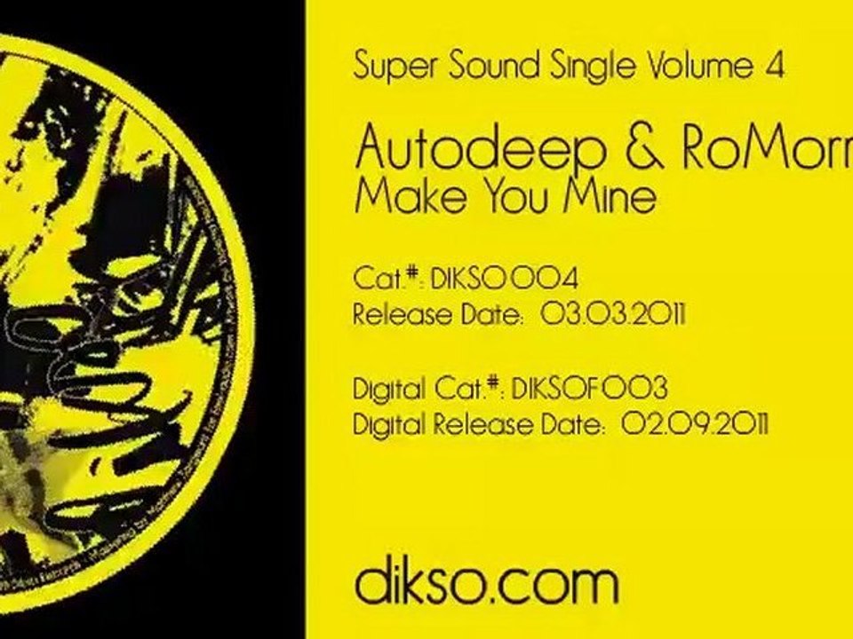 Autodeep & RoMorri - Make You Mine [Dikso 004]