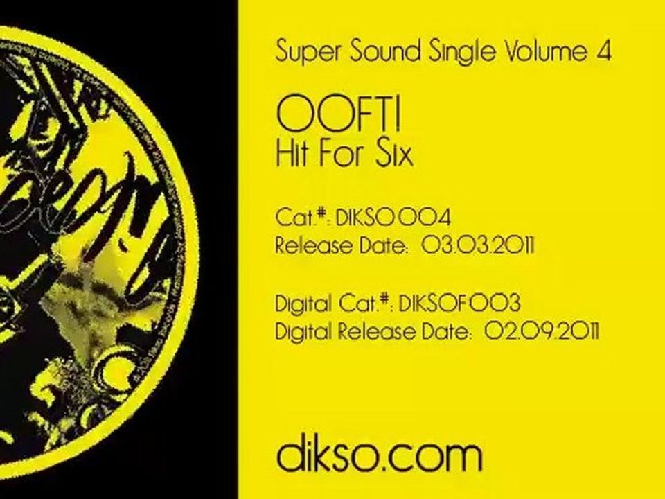OOFT! - Hit For Six [Dikso 004]