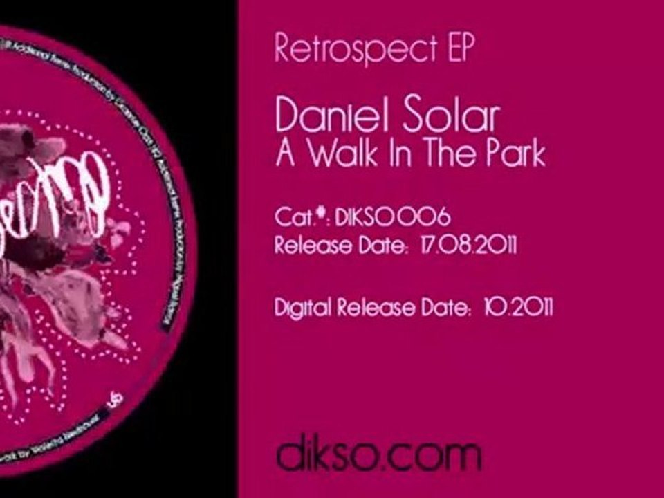 Daniel Solar - A Walk In The Park [Dikso 006]