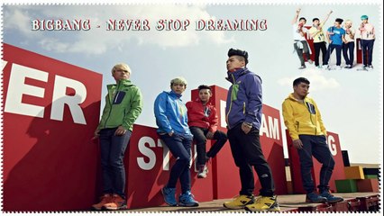 BIGBANG - NEVER STOP DREAMING Full MV k-pop [german sub]