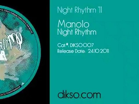 Manolo - Night Rhythm [Dikso 007]