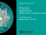 Manolo - Night Rhythm (Daniel Solar & Andi de Luxe Dub) [Dikso 007]