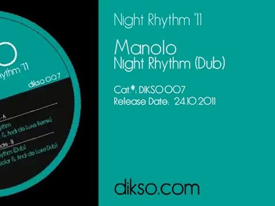Manolo - Night Rhythm (Dub) [Dikso 007]