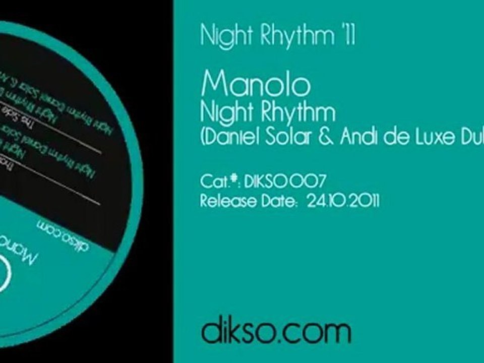 Manolo - Night Rhythm (Daniel Solar & Andi de Luxe Dub) [Dikso 007]