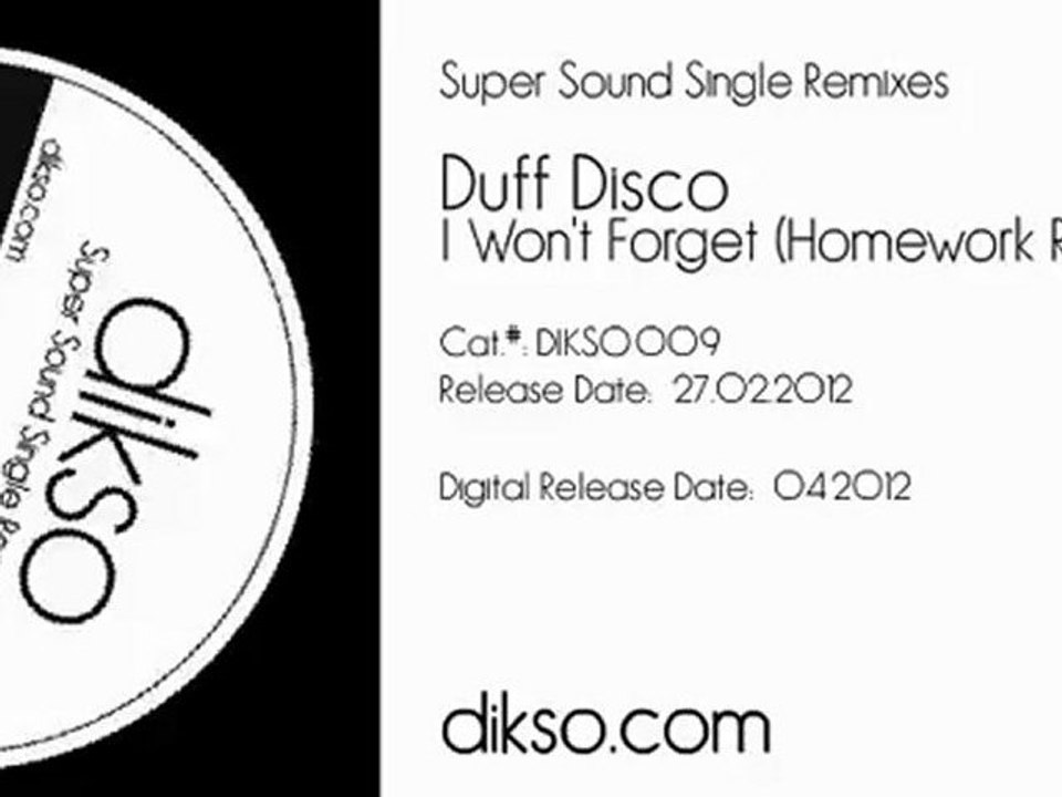 Duff Disco - I Won't Forget (Homework Perspective) [Dikso009]