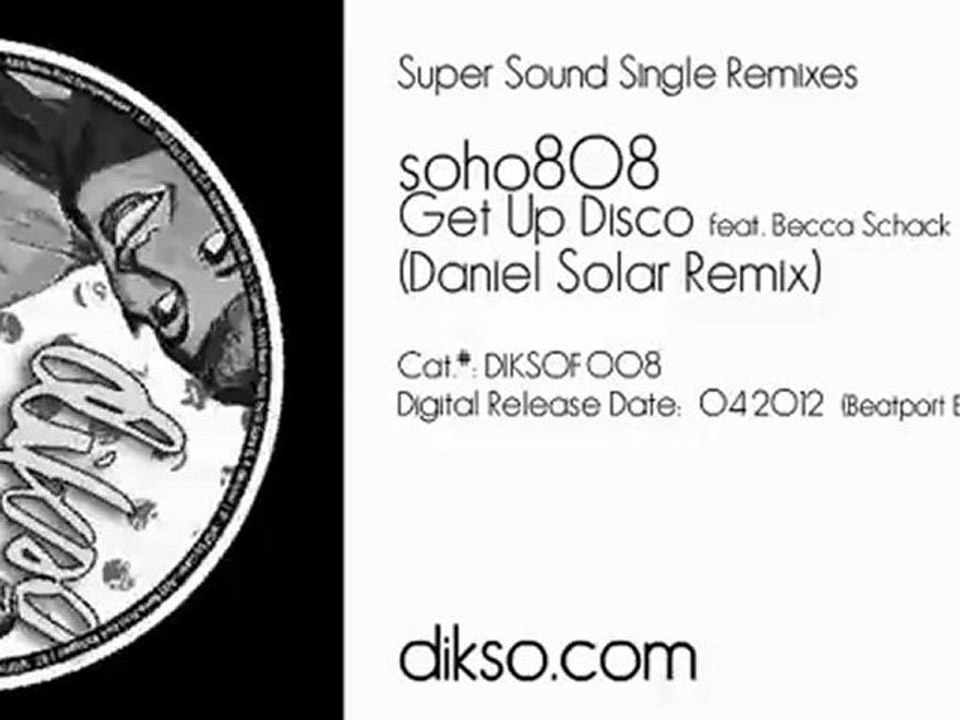soho808 - Get Up Disco (Daniel Solar Remix) [DIKSOF008]
