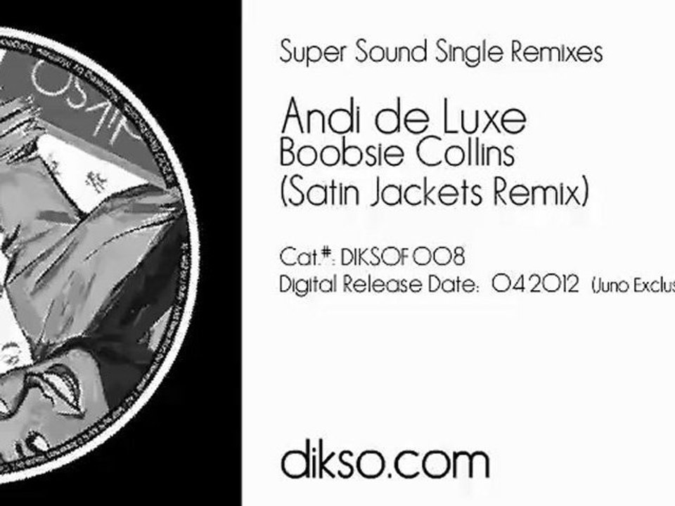 Andi de Luxe - Boobsie Collins (Satin Jackets Remix) [DIKSOF008]