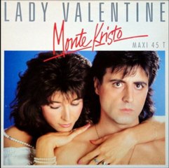 Monte Kristo - Lady Valentine (new version 1986)