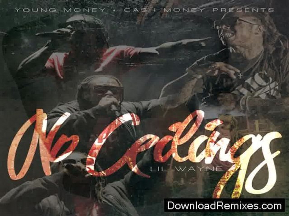Lil Wayne - No Ceilings Listen Preview