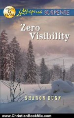 Christian Book Review: Zero Visibility (Love Inspired Suspense) by Sharon Dunn