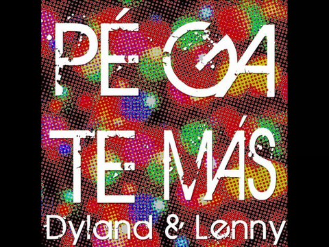 Dyland & Lenny-Pégate Más (Audio)