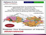 9650100436 | Plots Brahma City Gurgaon, Brahma City Project