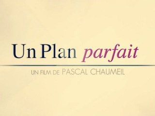 Un Plan Parfait - Bande Annonce [HD] [NoPopCorn]