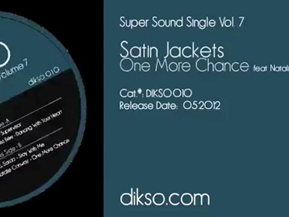 Satin Jackets feat. Natalie Conway - One More Chance [DIKSO 010]