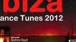 Ibiza Trance Tunes 2012 (Out now)