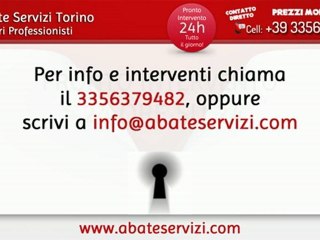 Il tuo Fabbro di fiducia a Torino - http://www.abateservizi.com