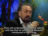 The foundation of the state of Israel is the portent of the coming of Hazrat Mahdi (pbuh). Hazrat Mahdi (pbuh) will also save the Jews and they will live in peace for the first time.