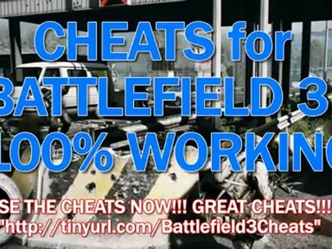 CHEATS for BATTLEFIELD 3 100% WORKING