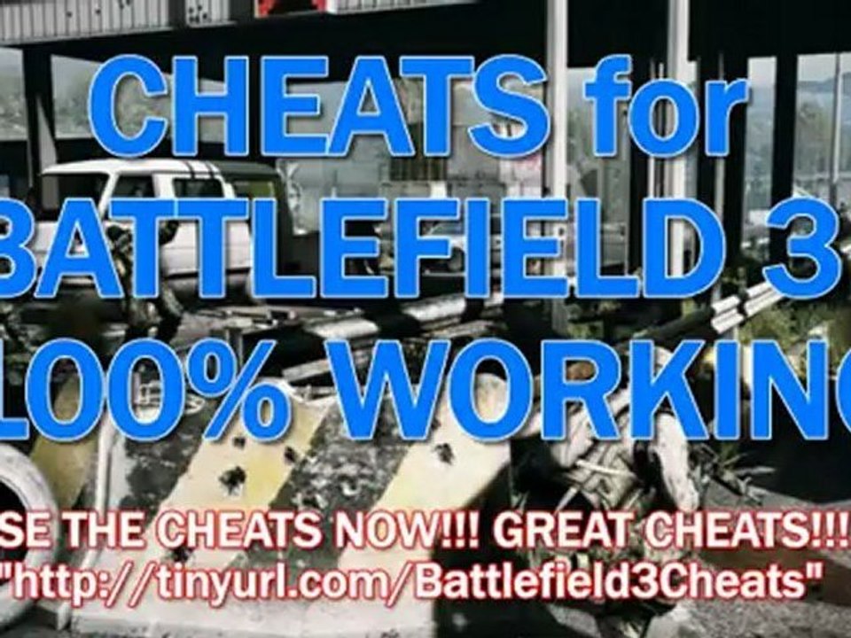 CHEATS for BATTLEFIELD 3 100% WORKING