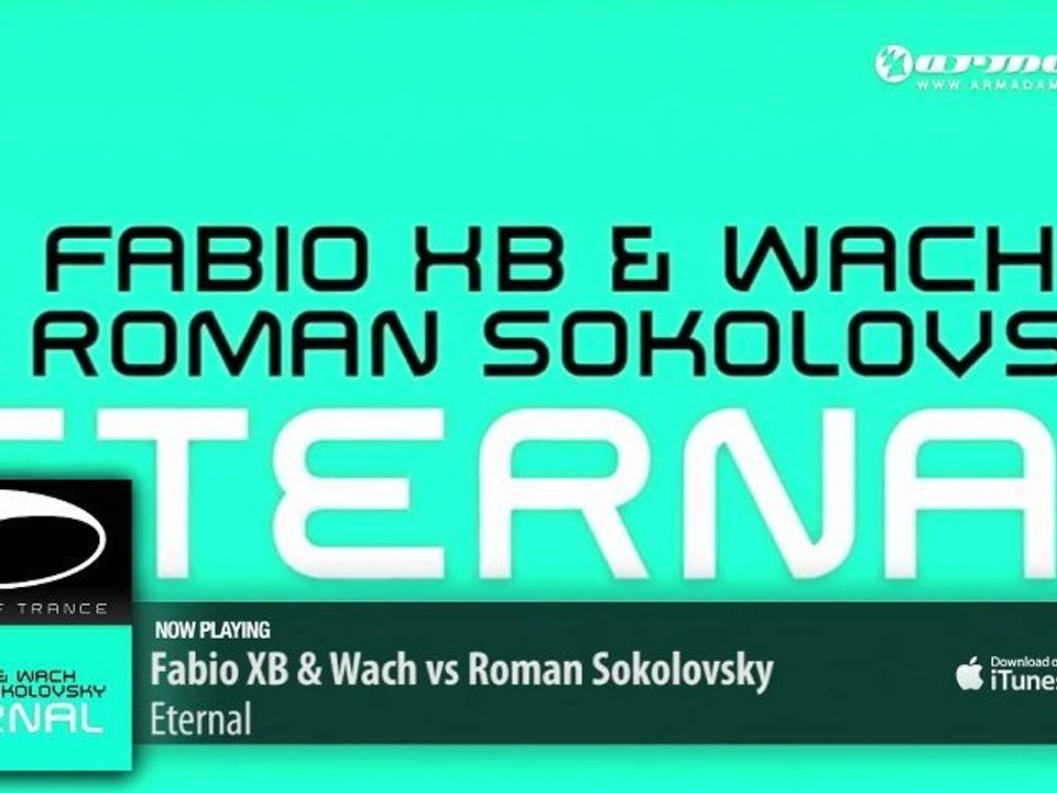Fabio XB & Wach vs Roman Sokolovsky - Eternal (Original Mix)