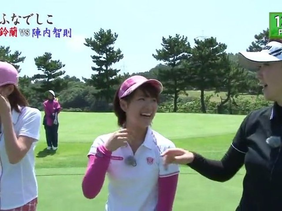 ごるふなでしこ２ ep10 （山内鈴蘭） 2012.09.02