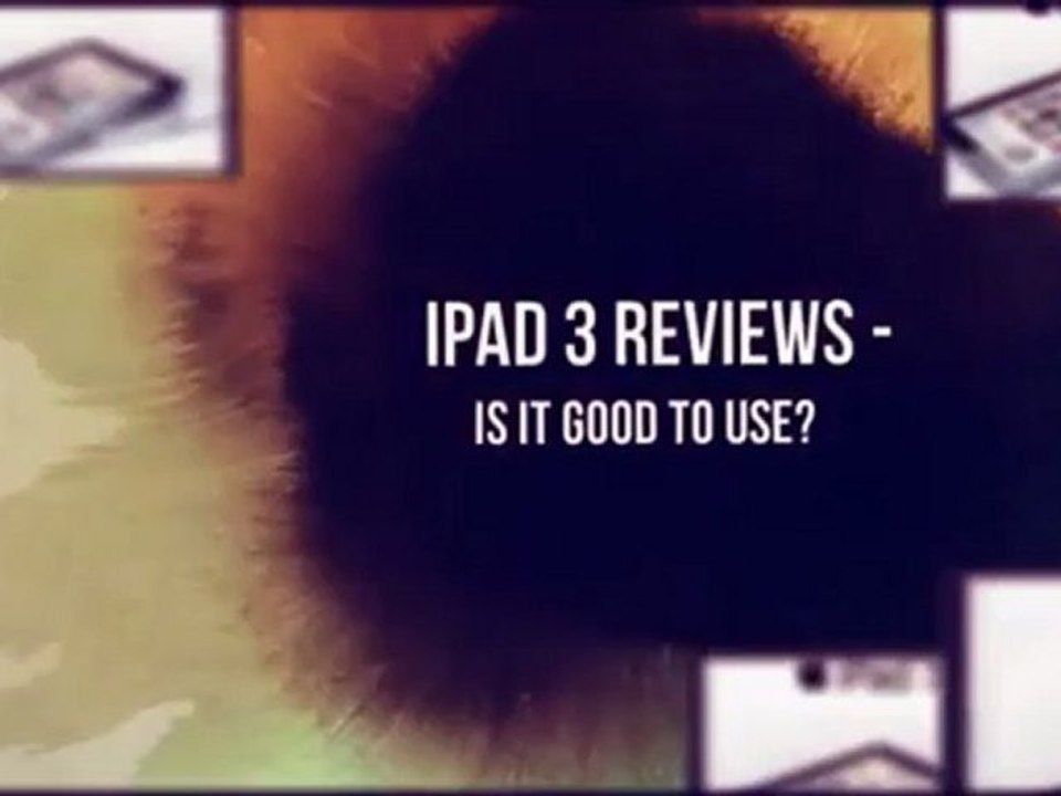iPad 3 Reviews