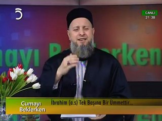 03_İbrahim (a.s.) Tek Başına Bir Ümmettir (25-11-2010) - Mustafa Özşimşekler Hoca