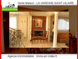Achat Vente Maison LA VARENNE SAINT HILAIRE 94210 - 363 m2