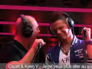 Cauet & Keen'v - Je ne veux plus aller au soleil - parodie Keen'v-Ma vie au soleil