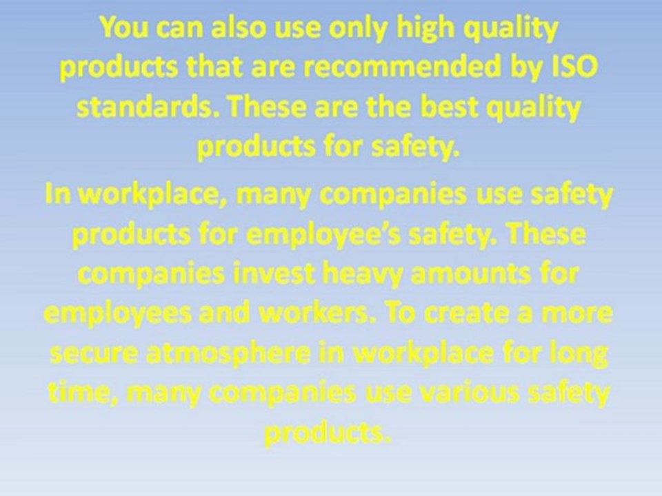 Safety Products for your home and Workplace