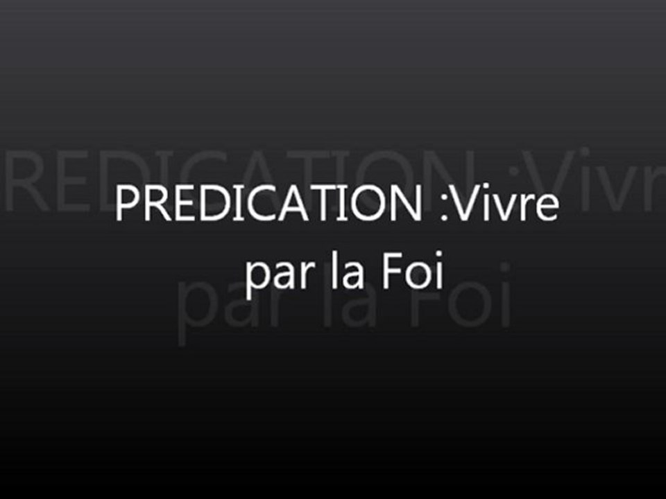 Prédication:  Vivre par la foi