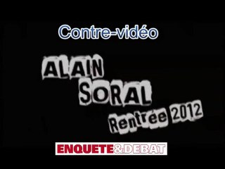 Contre-vidéo Alain Soral septembre 2012 par Enquête & Débat