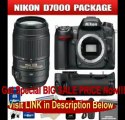 Nikon D7000 16.2MP DX-Format CMOS Digital SLR - 3 LCD Body   55-300mm VR Package 12 REVIEW