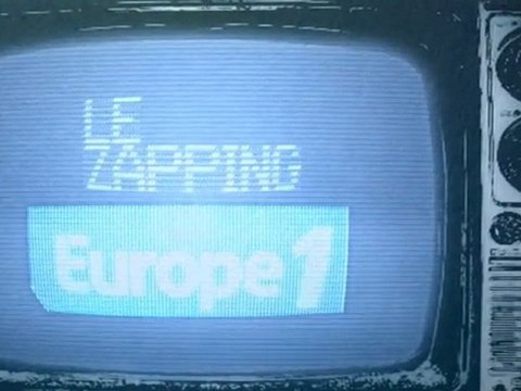 Le Zapping vidéo d’Europe 1