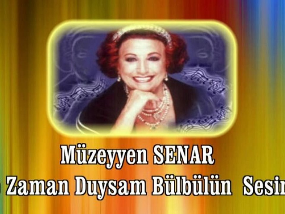 Müzeyyen Senar  ♪♪♪  Ne Zaman Duysam Bülbülün Sesini