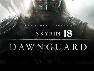 L'intégrale Skyrim : Dawnguard - Ep 18 - Walkthrough HD