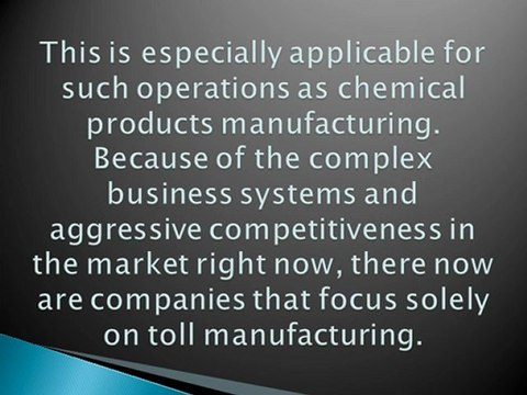 Should Your Company Consider Toll Manufacturing