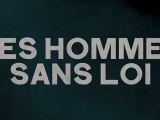 Des Hommes Sans Loi - Bande Annonce [HD] [NoPopCorn] VF